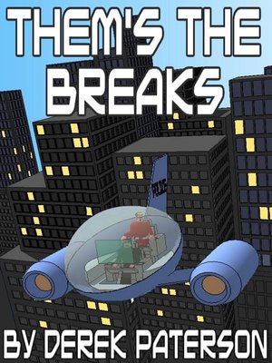 cover image of Them's the Breaks